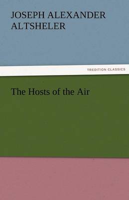 The Hosts of the Air (Paperback)