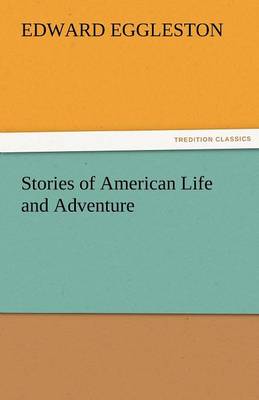 Stories of American Life and Adventure (Paperback)