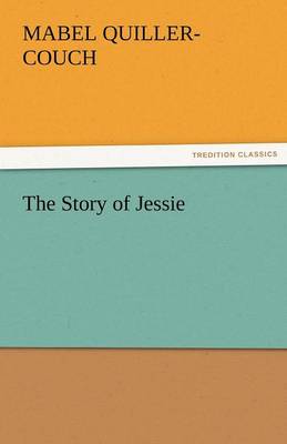 The Story of Jessie (Paperback)