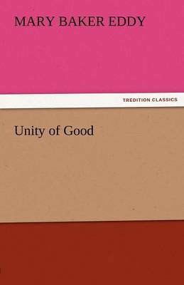 Unity of Good (Paperback)