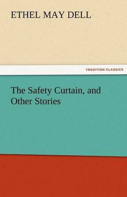 The Safety Curtain, and Other Stories (Paperback)