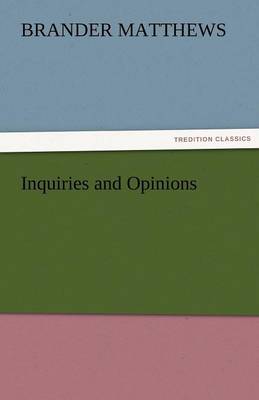 Inquiries and Opinions (Paperback)