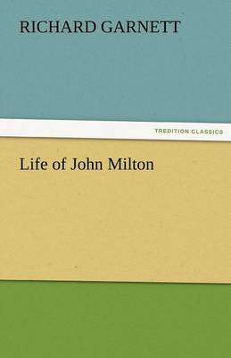 Life of John Milton (Paperback)