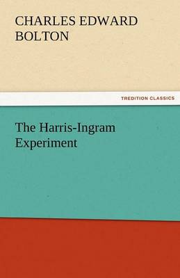 The Harris-Ingram Experiment (Paperback)