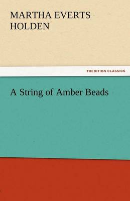 A String of Amber Beads (Paperback)