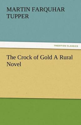 The Crock of Gold a Rural Novel (Paperback)
