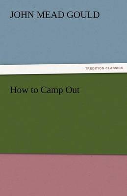 How to Camp Out (Paperback)
