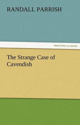 The Strange Case of Cavendish (Paperback)