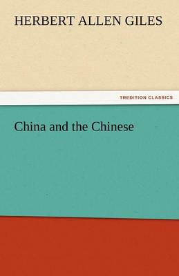 China and the Chinese (Paperback)