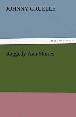 Raggedy Ann Stories (Paperback)