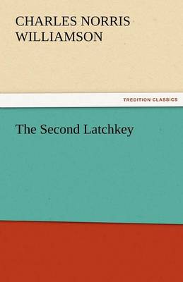 The Second Latchkey (Paperback)