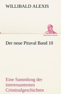 Der Neue Pitaval Band 10 (Paperback)