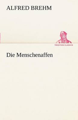 Die Menschenaffen (Paperback)