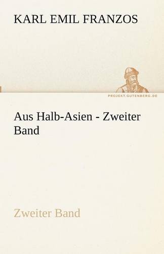 Aus Halb-Asien - Zweiter Band (Paperback)