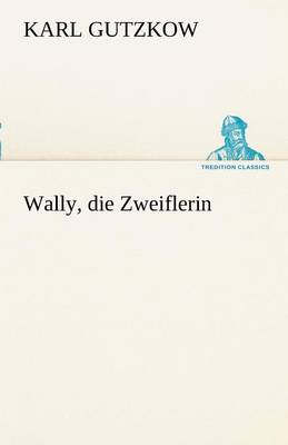 Wally, Die Zweiflerin (Paperback)