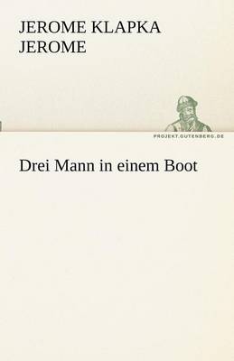 Drei Mann in Einem Boot (Paperback)
