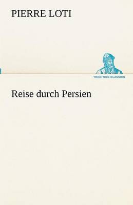 Reise Durch Persien (Paperback)