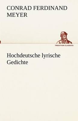 Hochdeutsche Lyrische Gedichte (Paperback)