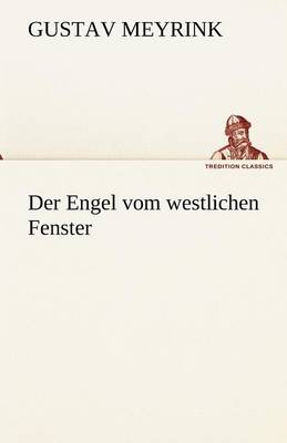 Der Engel Vom Westlichen Fenster (Paperback)