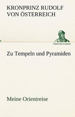 Zu Tempeln Und Pyramiden (Paperback)