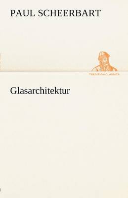 Glasarchitektur (Paperback)