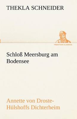 Schloss Meersburg Am Bodensee (Paperback)