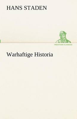 Warhaftige Historia (Paperback)