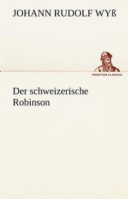 Der Schweizerische Robinson (Paperback)