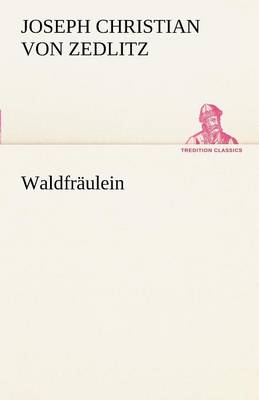 Waldfraulein (Paperback)