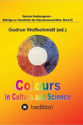 Colours in Culture and Science. (Hardback)