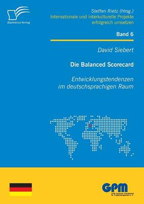 Die Balanced Scorecard: Entwicklungstendenzen Im Deutschsprachigen Raum (Paperback)