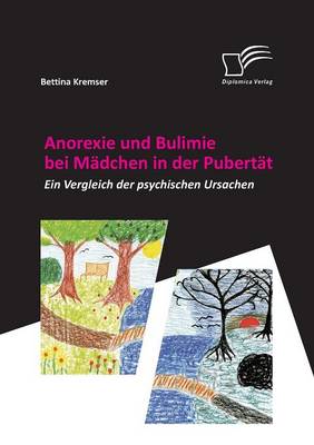 Anorexie Und Bulimie Bei Madchen in Der Pubertat (Paperback)