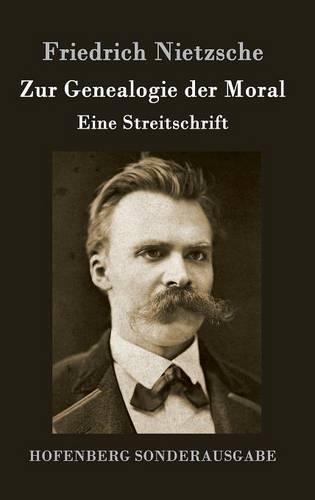 Zur Genealogie Der Moral (Hardback)