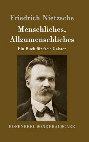 Menschliches, Allzumenschliches (Hardback)