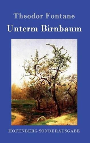 Unterm Birnbaum (Hardback)