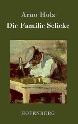 Die Familie Selicke (Hardback)