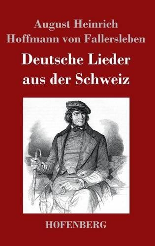 Deutsche Lieder Aus Der Schweiz (Hardback)