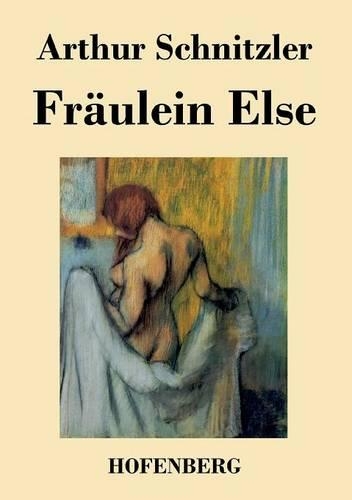 Fraulein Else (Paperback)