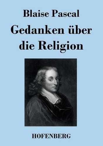 Gedanken Uber Die Religion (Paperback)