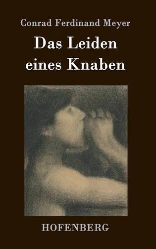Das Leiden Eines Knaben (Hardback)