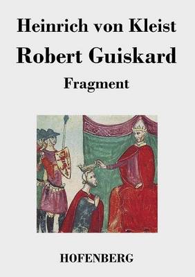 Robert Guiskard (Paperback)