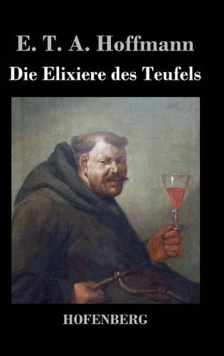 Die Elixiere Des Teufels (Hardback)