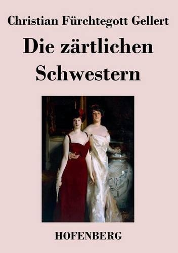 Die Zartlichen Schwestern (Paperback)