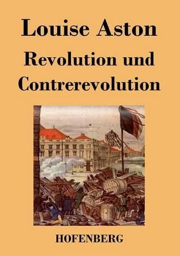 Revolution Und Contrerevolution (Paperback)