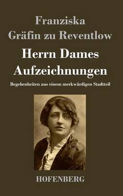 Herrn Dames Aufzeichnungen (Hardback)