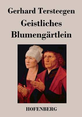 Geistliches Blumengartlein (Paperback)