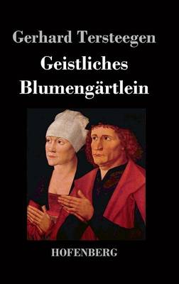 Geistliches Blumengartlein (Hardback)