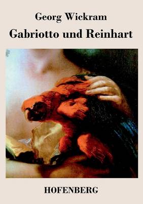 Gabriotto Und Reinhart (Paperback)