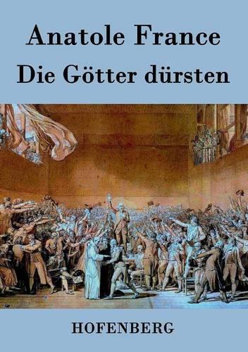 Die Gotter Dursten (Paperback)