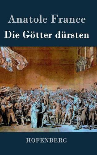 Die G tter D rsten (Hardback)